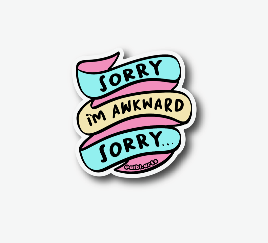 Sorry I'm Awkward || Sticker