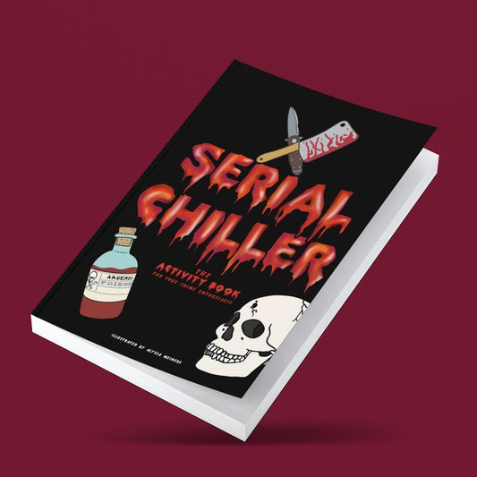 Serial Chiller || The True Crime Activity Book